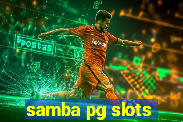 samba pg slots